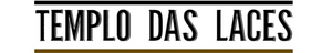 Templo das Laces
